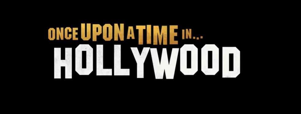 مراجعة فيلم Once Upon A Time In Hollywood تمجيد بالغ وحكاية ينقصها الكثير 11