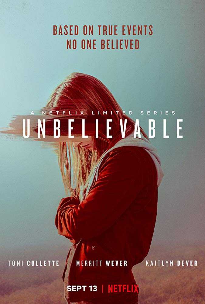 قائمة أقوى مسلسلات اجنبية 2019 5 مسلسل Unbelievable