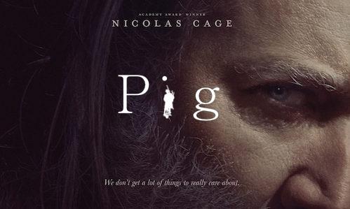 مراجعة فيلم pig - نيكولاس كيدج يعود لتألقه من جديد 115