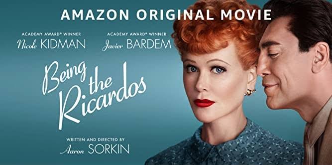 مراجعة فيلم Being The Ricardos – لم يحسن أرون سوركين توظيف إمكانيته كسيناريست